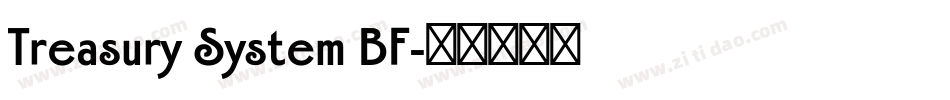 Treasury System BF字体转换